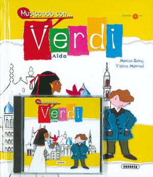 VERDI Y AIDA. (+CD).(MUSICANDO CON).REF.586-5