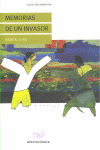 MEMORIAS DE UN INVASOR