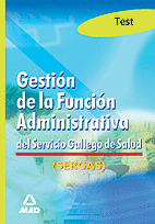 TEST DE GESTION DE LA FUNCION ADMINISTRATIVA DEL SERGAS