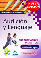 AUDICION Y LENGUAJE. PROGRAMACION DIDACTICA. CUERPO DE MAESTROS