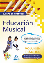 VOLUMEN PRACTICO EDUCACION MUSICAL. CUERPO DE MAESTROS DE PRIMARIA