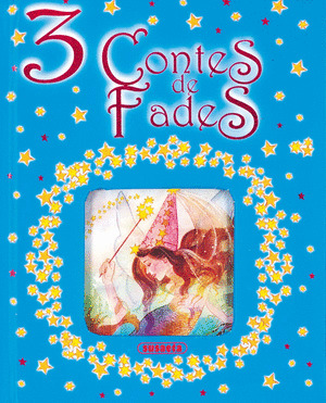 3 CONTES DE FADES