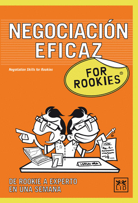 NEGOCIACIÓN EFICAZ FOR ROOKIES