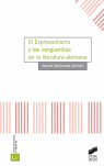 EXPRESIONISMO Y LAS VANGUARDIAS EN LITERATURA ALEMANA, EL