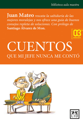 CUENTOS QUE MI JEFE NUNCA ME CONTÓ