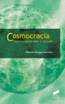 COSMOCRACIA. POLITICA GLOBAL PARA EL SIGLO XXI