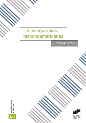 VANGUARDIAS HISPANOAMERICANAS, LAS