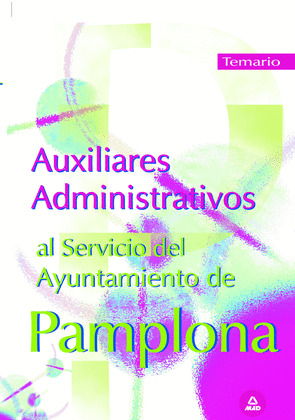 AUXILIARES ADMINISTRATIVOS DEL AYUNTAMIENTO DE PAMPLONA