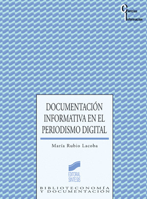 DOCUMENTACION INFORMATIVA EN EL PERIODISMO DIGITAL
