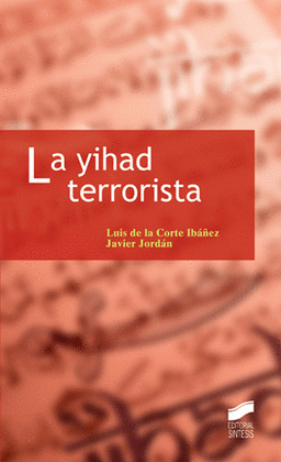 YIHAD TERRORISTA, LA