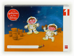 LA GALAXIA DE LAS LETRAS, LECTOESCRITURA 1, EDUCACIÓN INFANTIL. LIBRO DEL PROFES