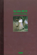 RUTA DEL TÉ, LA