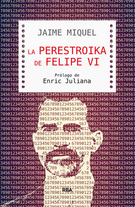 PERESTROIKA DE FELIPE VI, LA