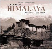 A LA SOMBRA DEL HIMALAYA.TIBET-BUTAN-NEPAL-SIKKIM
