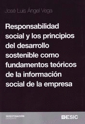 RESPONSABILIDAD SOCIAL Y LOS PRINCIPIOS DEL DESARROLLO SOSTENIBLE  COMO FUNDAMEN