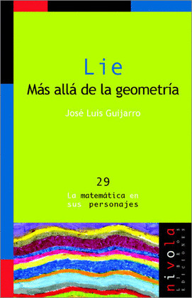 LIE. MAS ALLA DE LA GEOMETRIA