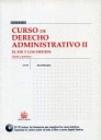 CURSO DE DERECHO ADMINISTRATIVO, II: EL FIN Y LOS MEDIOS. TEORIA Y PRACTICA