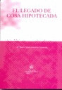 LEGADO DE COSA HIPOTECADA, EL