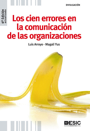LOS CIEN ERRORES EN LA COMUNICACION DE LAS ORGANIZACIONES