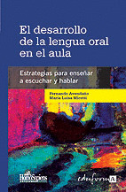 DESARROLLO DE LA LENGUA ORAL EN EL AULA, EL