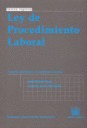 LEY DE PROCEDIMIENTO LABORAL (4ª EDICION 2007)