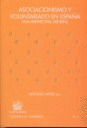 ASOCIACIONISMO Y VOLUNTARIADO EN ESPAÑA. UNA PERSPECTIVA GENERAL