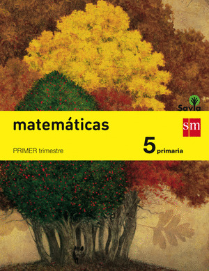 MATEMATICAS, 5º PRIMARIA. TRIMESTRES. SAVIA
