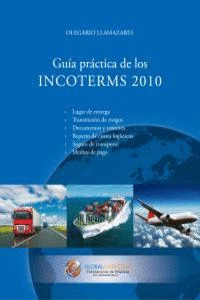 GUÍA PRÁCTICA DE LOS INCOTERMS 2010