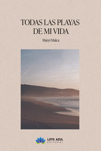 TODAS LAS PLAYAS DE MI VIDA