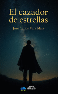 EL CAZADOR DE ESTRELLAS