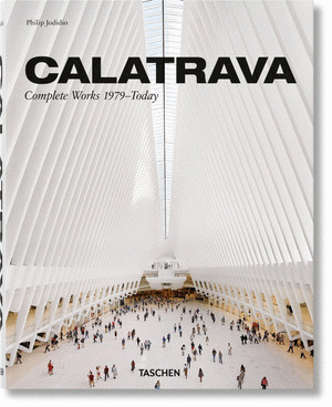 CALATRAVA (COMPLETE WORKS 1979- TODAY)