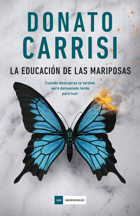 LA EDUCACION DE LAS MARIPOSAS