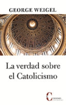 VERDAD SOBRE EL CATOLICISMO,LA
