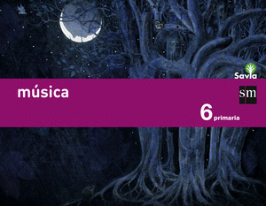 MUSICA. 6 PRIMARIA. SAVIA