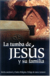 TUMBA DE JESUS Y SU FAMILIA, LA