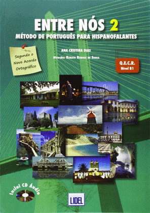 ENTRE NÓS - 2 B1 PACK (LIVRO ALUNO + CADERNO DE EXERCICIOS + CD-AUDIO )