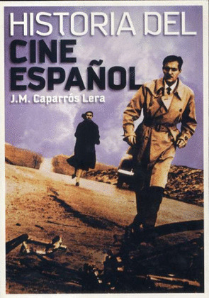 HISTORIA DEL CINE ESPAÑOL