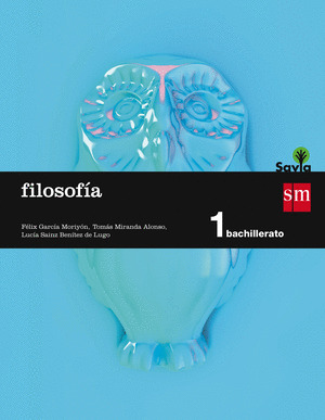 FILOSOFIA. 1 BACHILLERATO. SAVIA