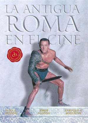 ANTIGUA ROMA EN EL CINE, LA