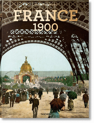 FRANCE AROUND 1900. A PORTRAIT IN COLOR