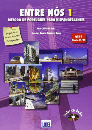 ENTRE NOS 1. METODO DE PORTUGUES PARA HISPANOFALANTES. PACK: LIVRO DO ALUNO E CADERNO DE EXERCICIOS