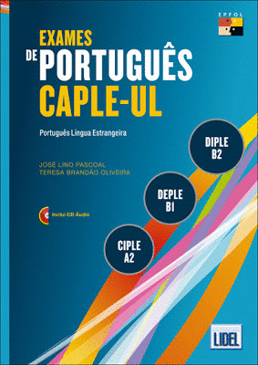 EXAMES DE PORTUGUES CAPLE-UL. PORTUGUES INGLUA ESTRANGEIRA (A2-B1-B2)