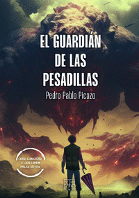 EL GUARDIÁN DE LAS PESADILLAS