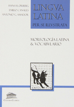 LINGUA LATINA PER SE ILLUSTRATA, MORFOLOGIA LATINA & VOCABULARIO LATIN-ESPAÑOL,
