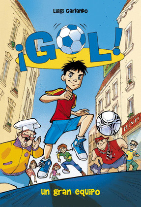 GRAN EQUIPO, UN (GOL 1)