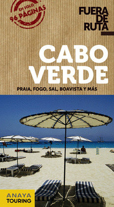 CABO VERDE. GUÍA FUERA DE RUTA (2018)