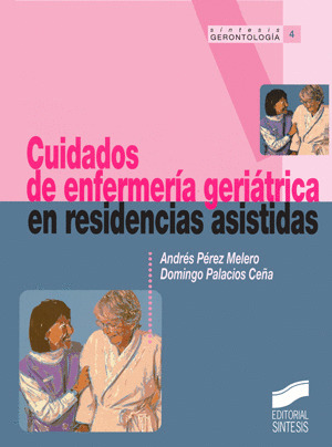 CUIDADOS DE ENFERMERÍA GERIÁTRICA EN RESIDENCIAS ASISTIDAS