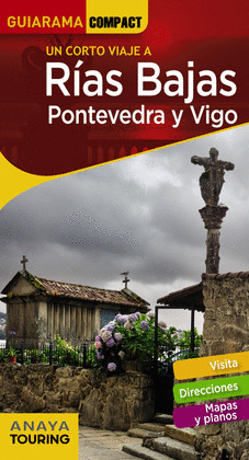 RÍAS BAJAS. PONTEVEDRA Y VIGO. GUÍA GUIARAMA COMPACT (2018)