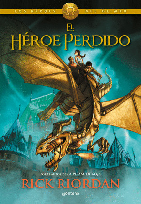 HÉROE PERDIDO, EL (LOS HÉROES DEL OLIMPO)