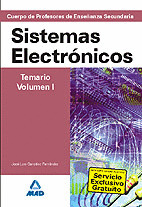 SISTEMAS ELECTRONICOS. TEMARIO. VOLUMEN I. CUERPO DE PROFESORES DE ENSEÑANZA SECUNDARIA